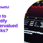 How to find and identify undervalued stocks