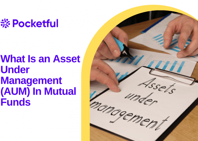 What is Asset Under Management (AUM) in Mutual Funds