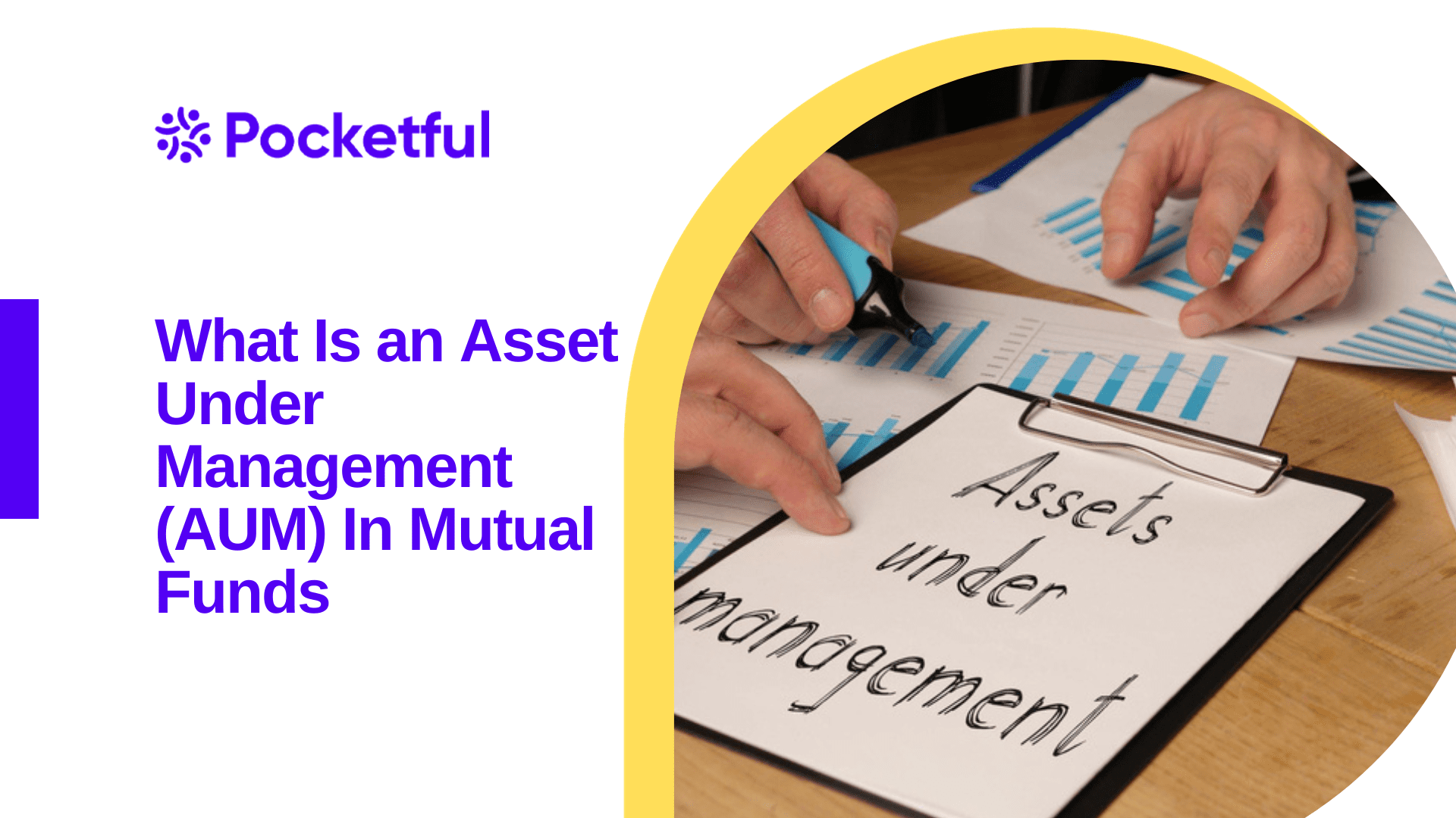 What is Asset Under Management (AUM) in Mutual Funds