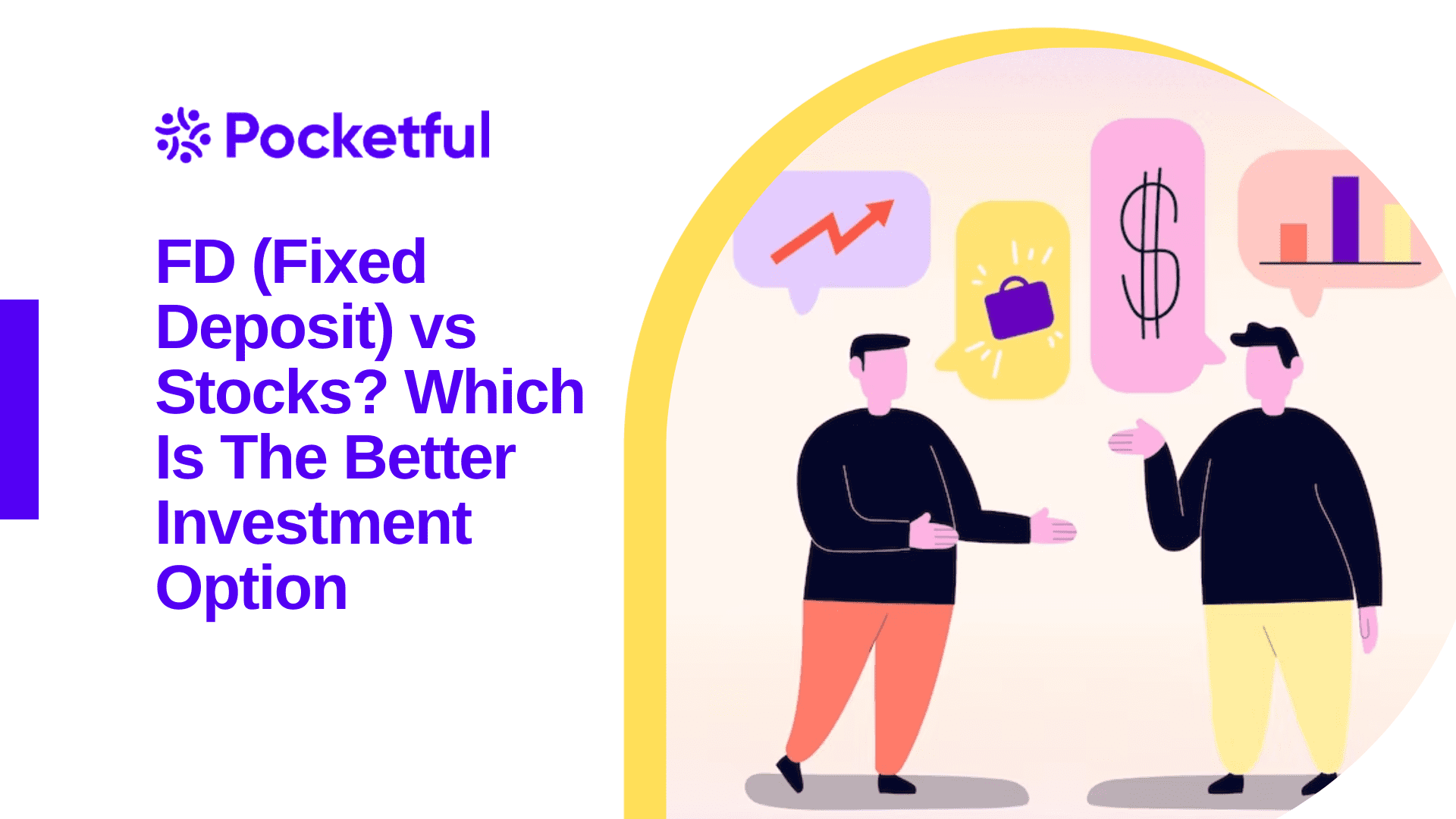 FD (Fixed Deposit) vs Stocks: Which is the better investment option?