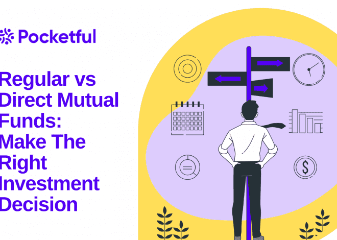 Regular vs Direct Mutual Funds: Make The Right Investment Decision