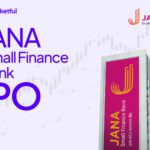 IPO Alert: Jana Small Finance Bank