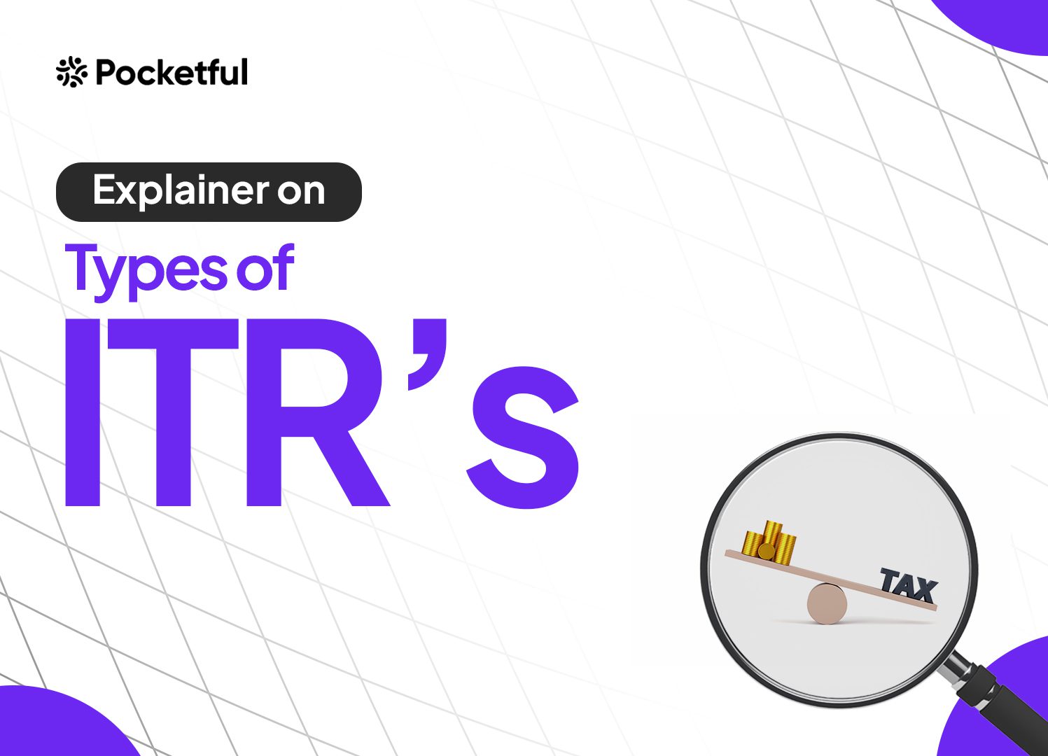 Types of ITR: Which One Should You Choose?