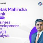 Kotak Mahindra Bank: Business Model and SWOT Analysis