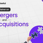 What are Mergers and Acquisitions (M&A)? Advantages, Disadvantages, and Classifications