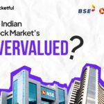 Are Indian Stock Markets Overvalued?