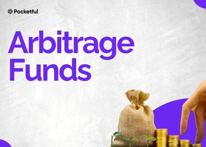 Arbitrage Mutual Funds – What are Arbitrage Funds India | Basics, Taxation & Benefits