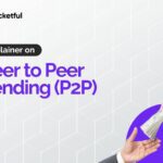 P2P Lending: Definition, Benefits, And Limitations