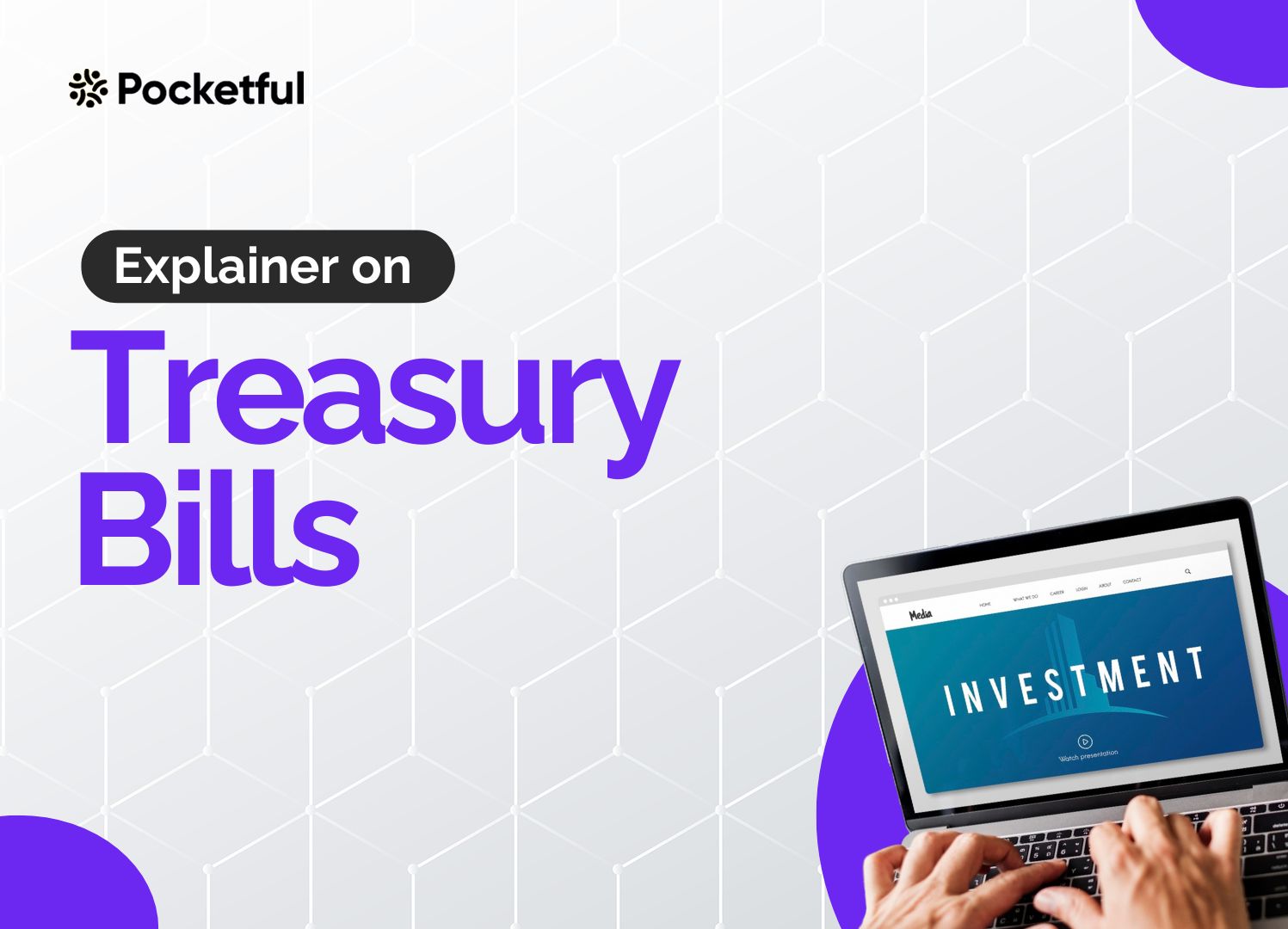 What are Treasury Bills: Meaning, Benefits and How to Buy?