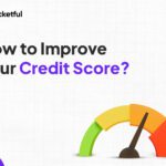 How to Improve Your Credit Score?