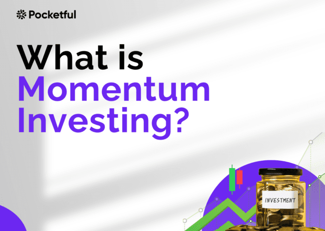 Momentum Investing: Meaning, History, Types & Advantages