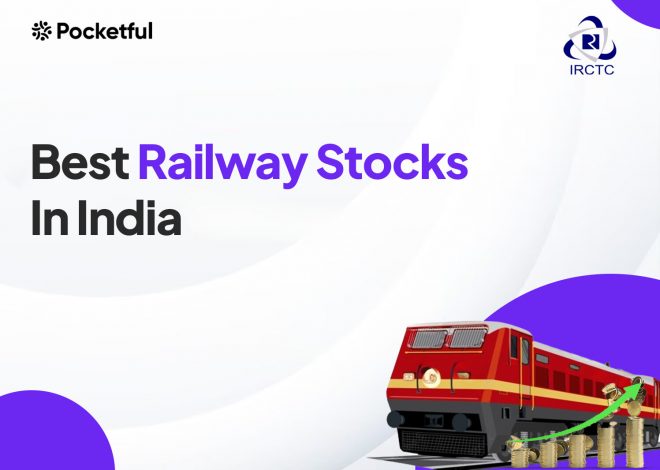 List of Best Railway Stocks in India 2025