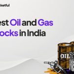 List Of Best Oil and Gas Stocks in India 2025