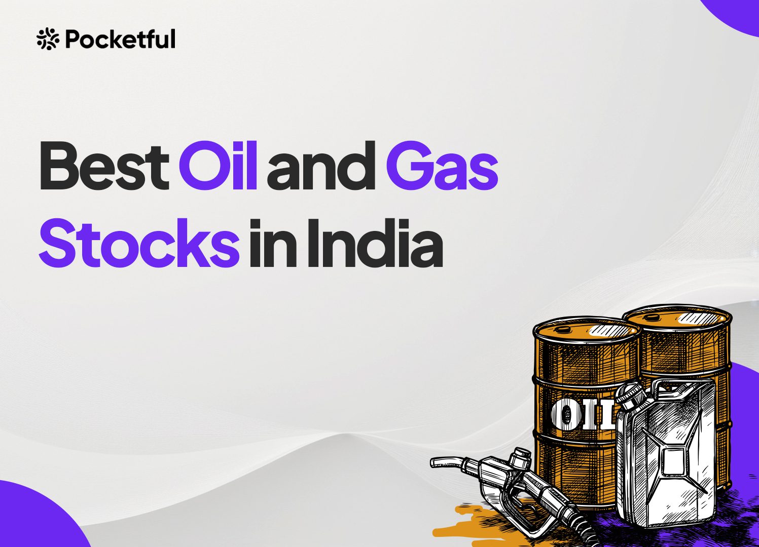 List Of Best Oil and Gas Stocks in India 2025