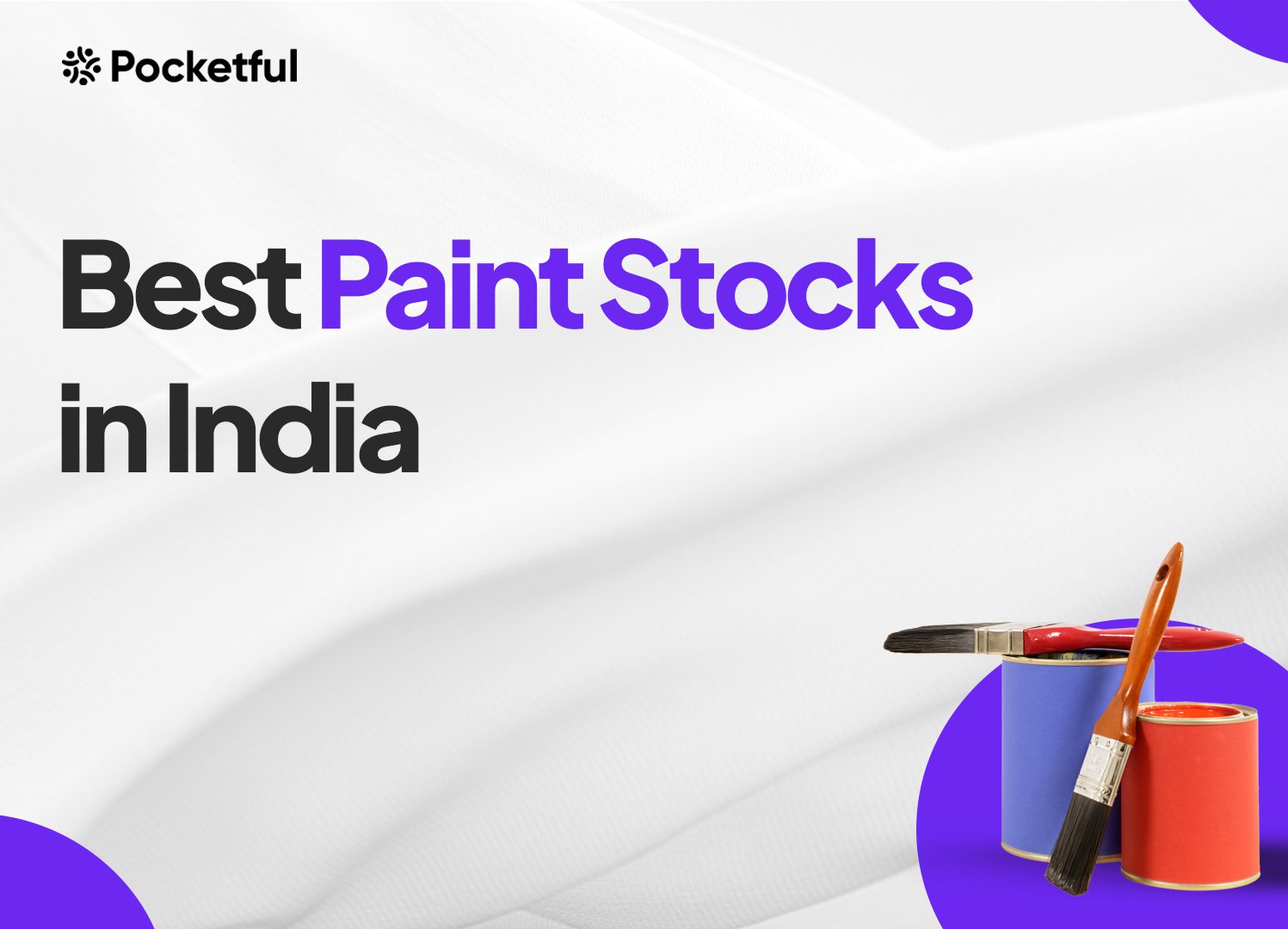 List Of Best Paint Stocks in India 2025