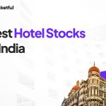 List of Best Hotel Stocks in India 2025