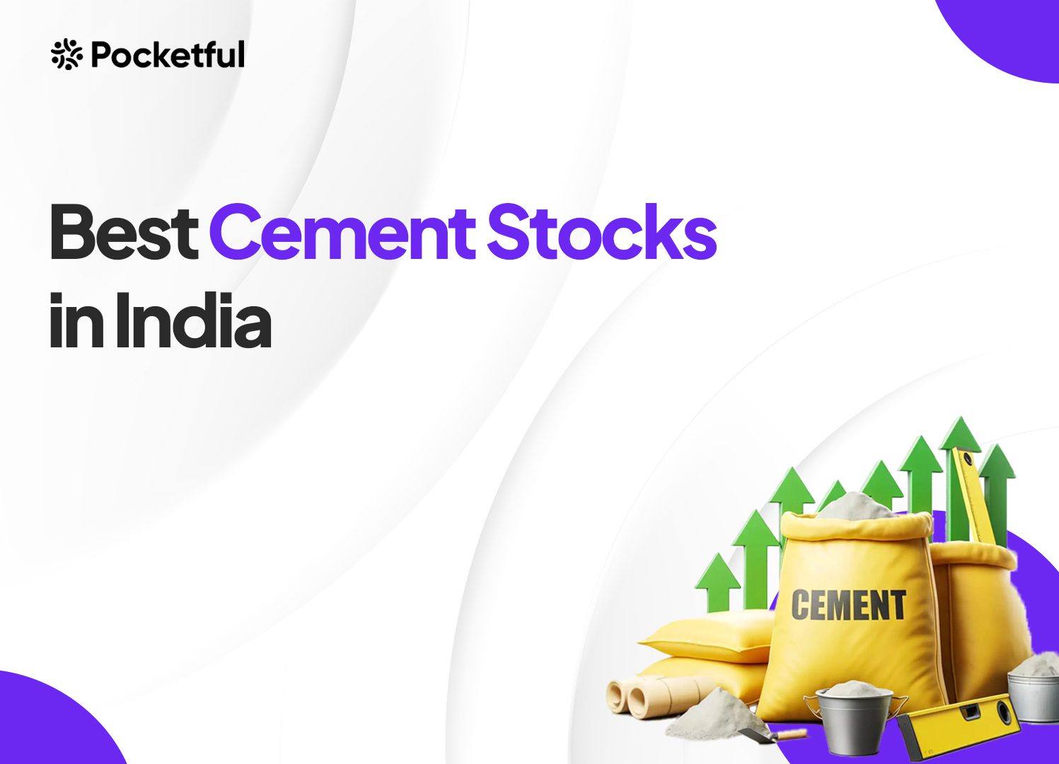 List of Best Cement Stocks in India 2025