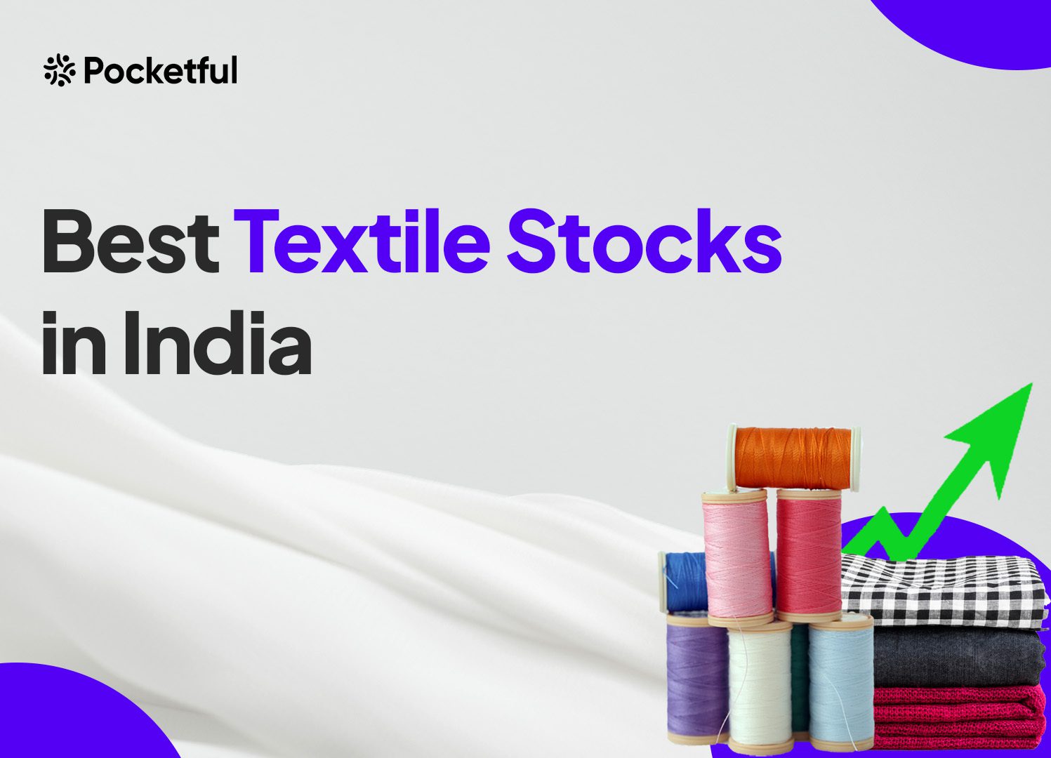 List Of Best Textile Stocks in India 2025