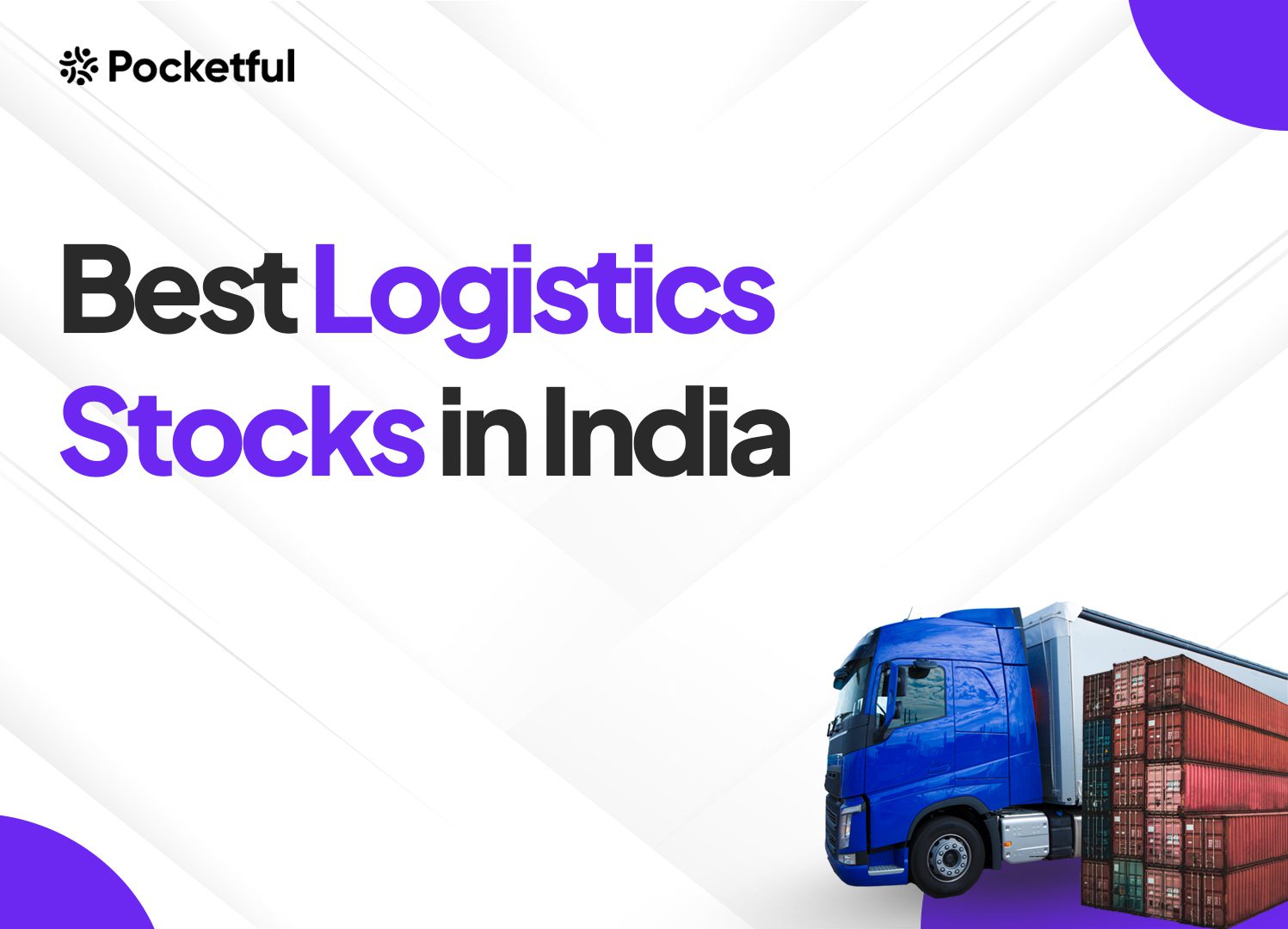 List Of Best Logistics Stocks in India 2025