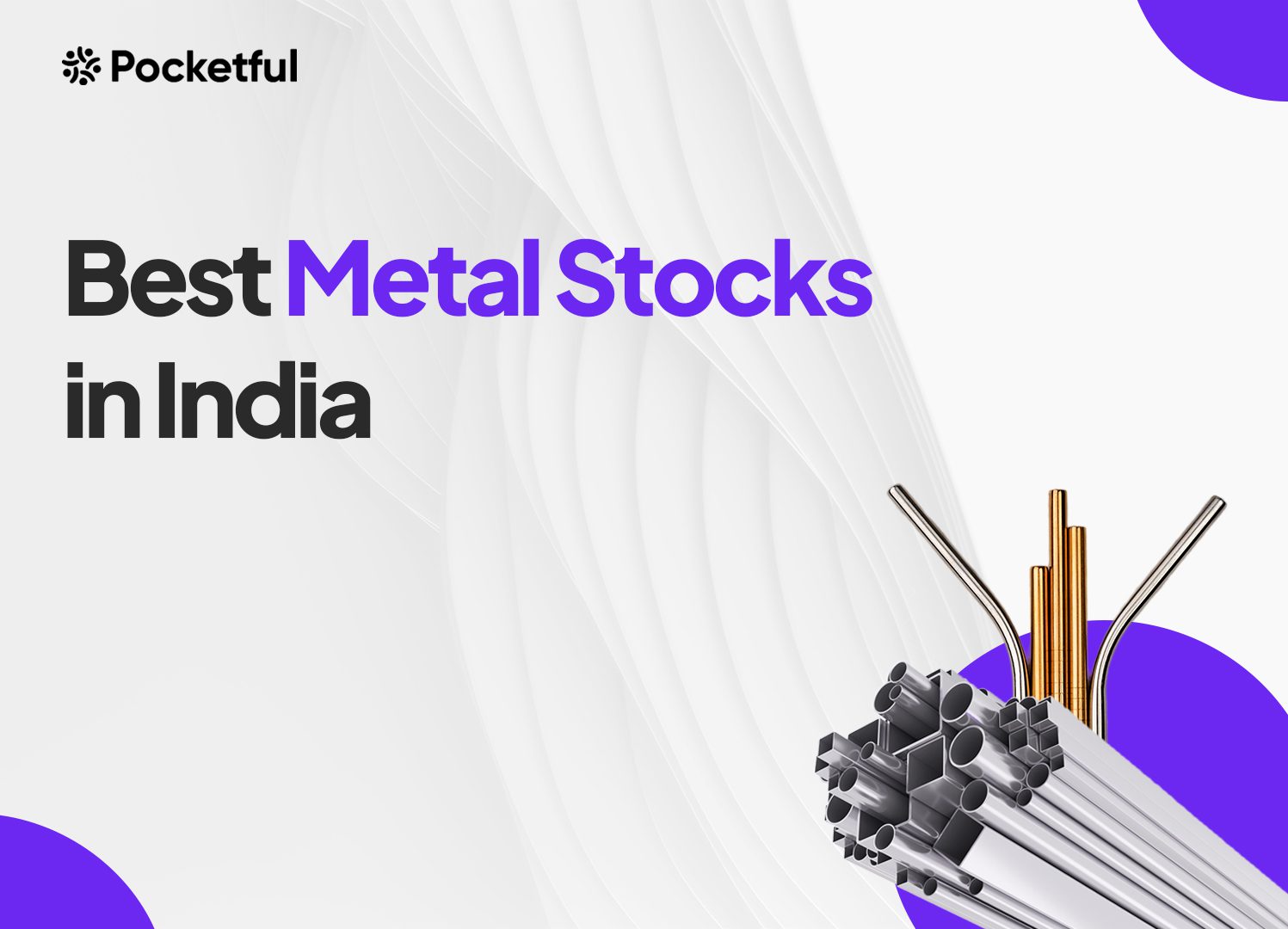 List of Best Metal Stocks in India 2025