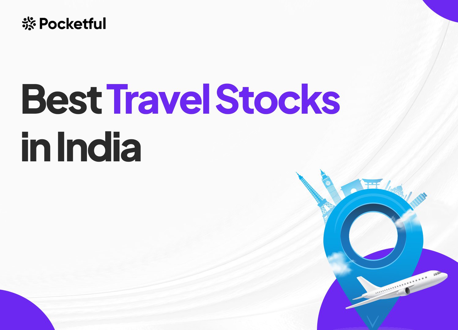 List of Best Travel Stocks in India 2025