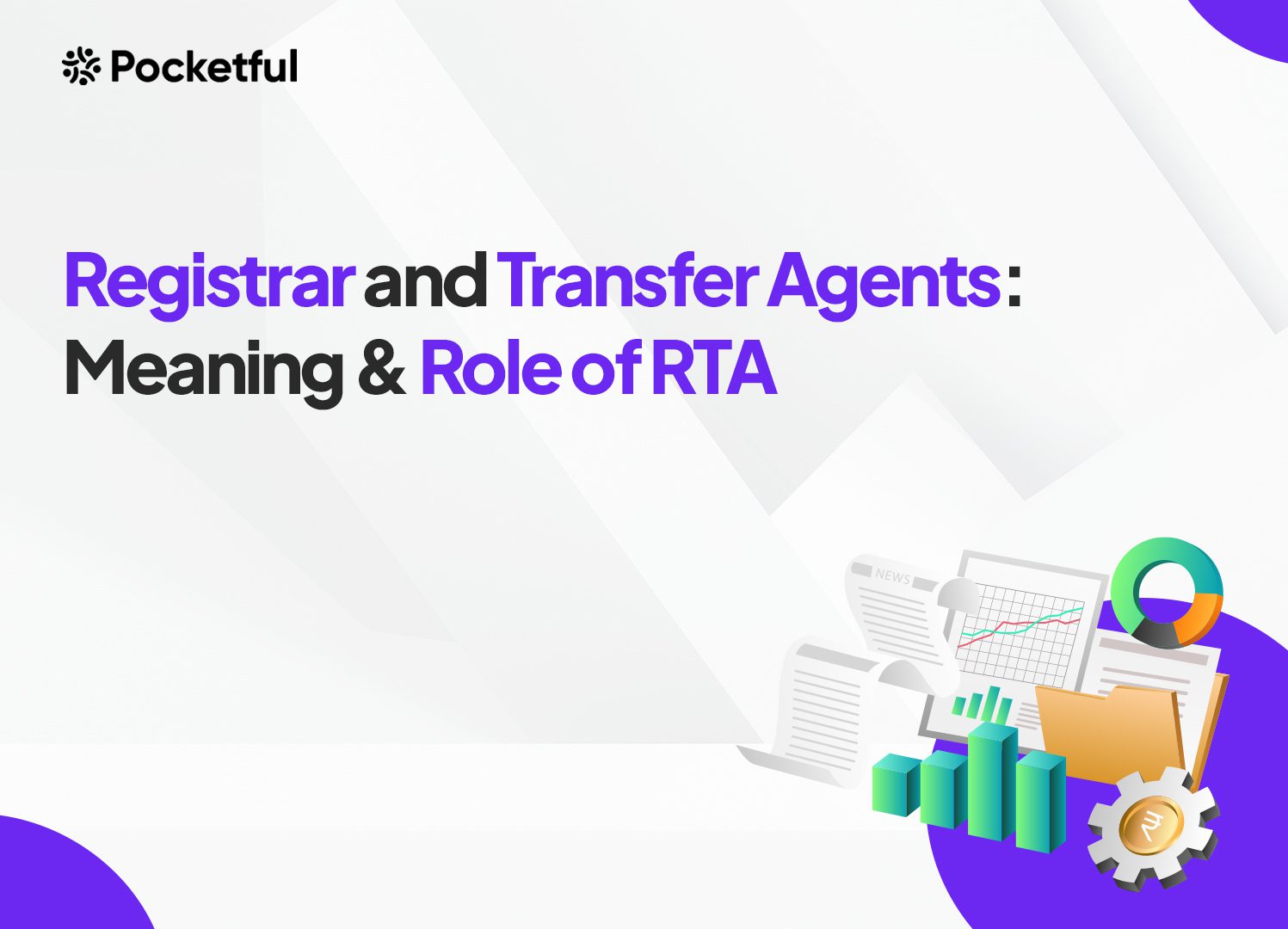 Registrar And Transfer Agent: Definition, Roles, And Responsibilities