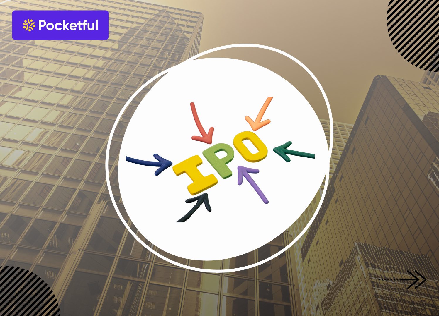 Why Does a Company Go Public & Launch IPO? 