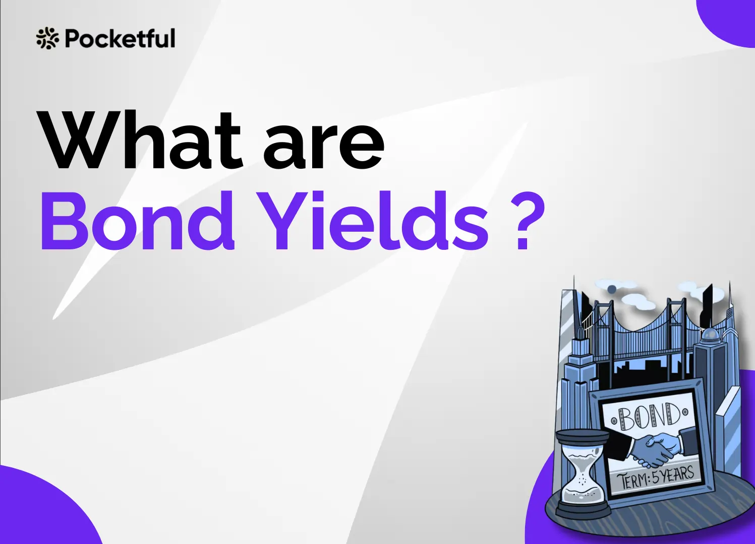 What are Bond Yields?