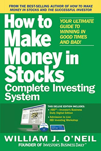 How to Make Money in Stocks” by William J. O’Neil